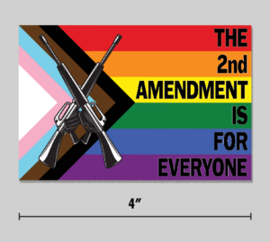 "The Second Amendment is for Everyone" Progress Flag Sticker
