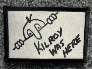 "Kilroy Was Here" Morale Patch